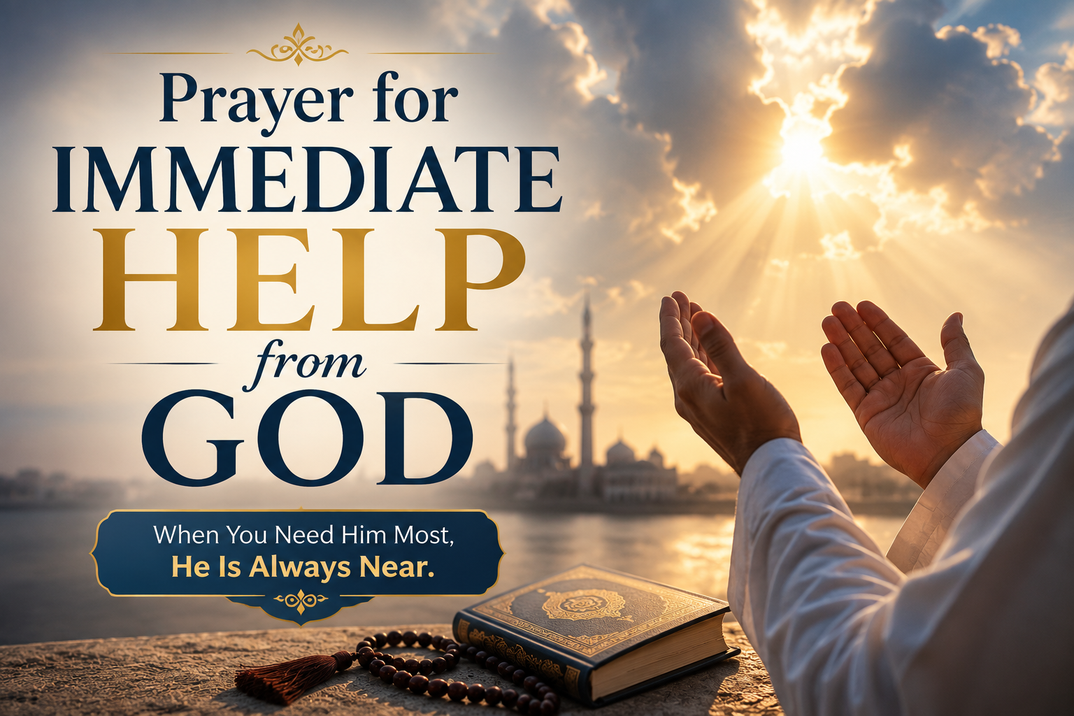 Prayer for Immediate Help from God