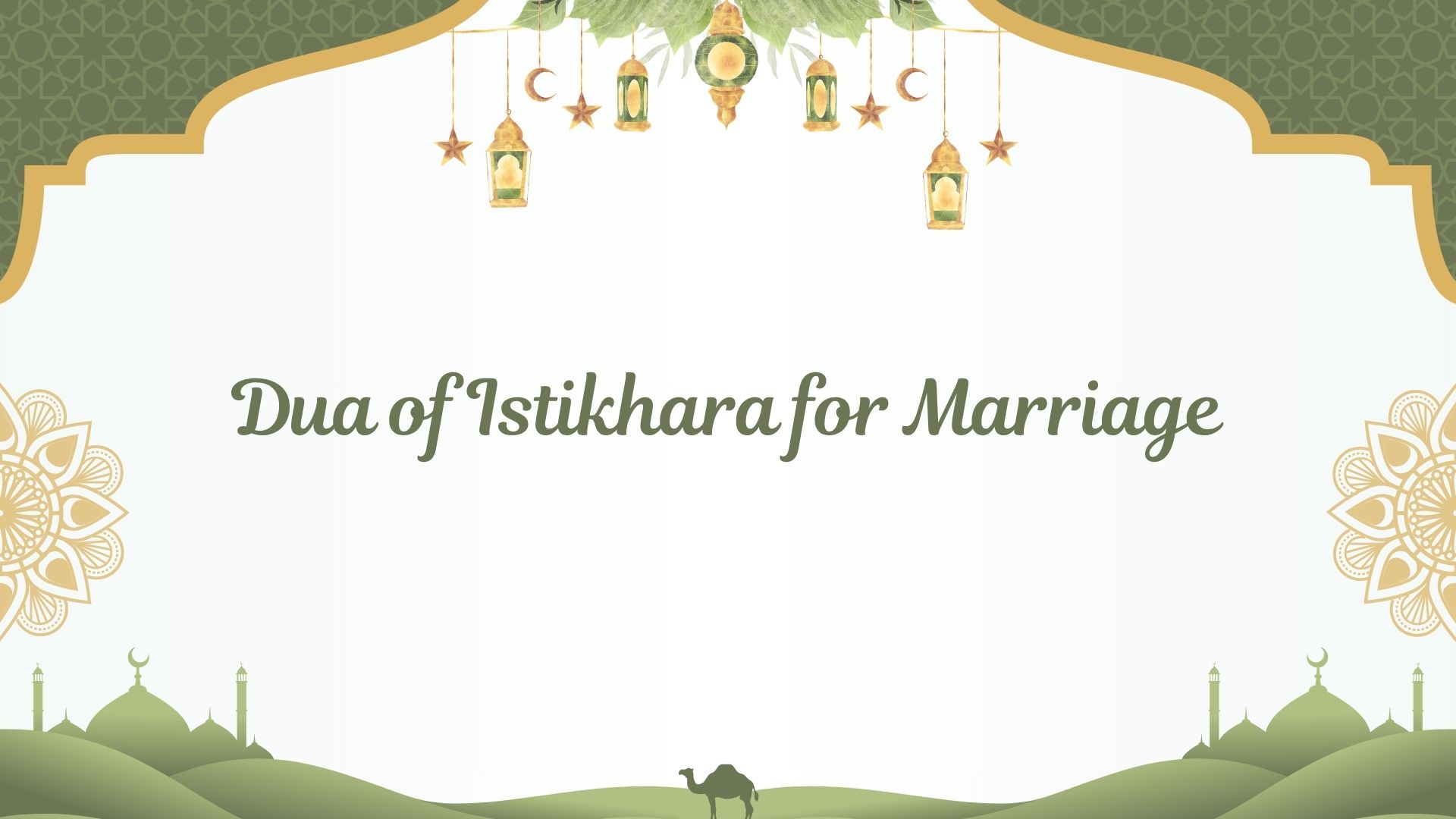 Dua of Istikhara for Marriage