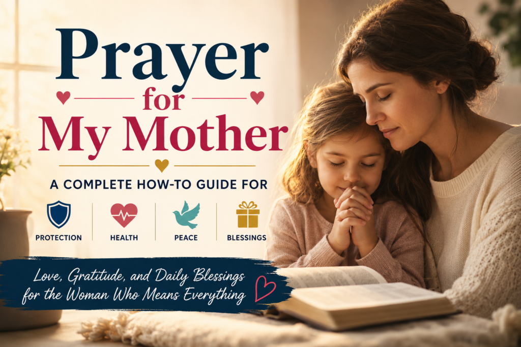 Prayer for My Mother