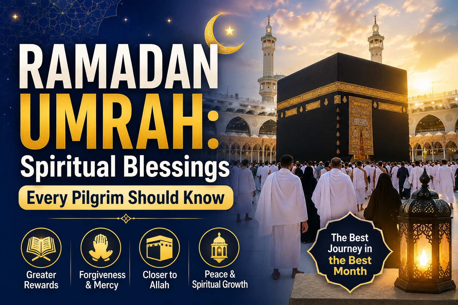Ramadan Umrah Spiritual Blessings
